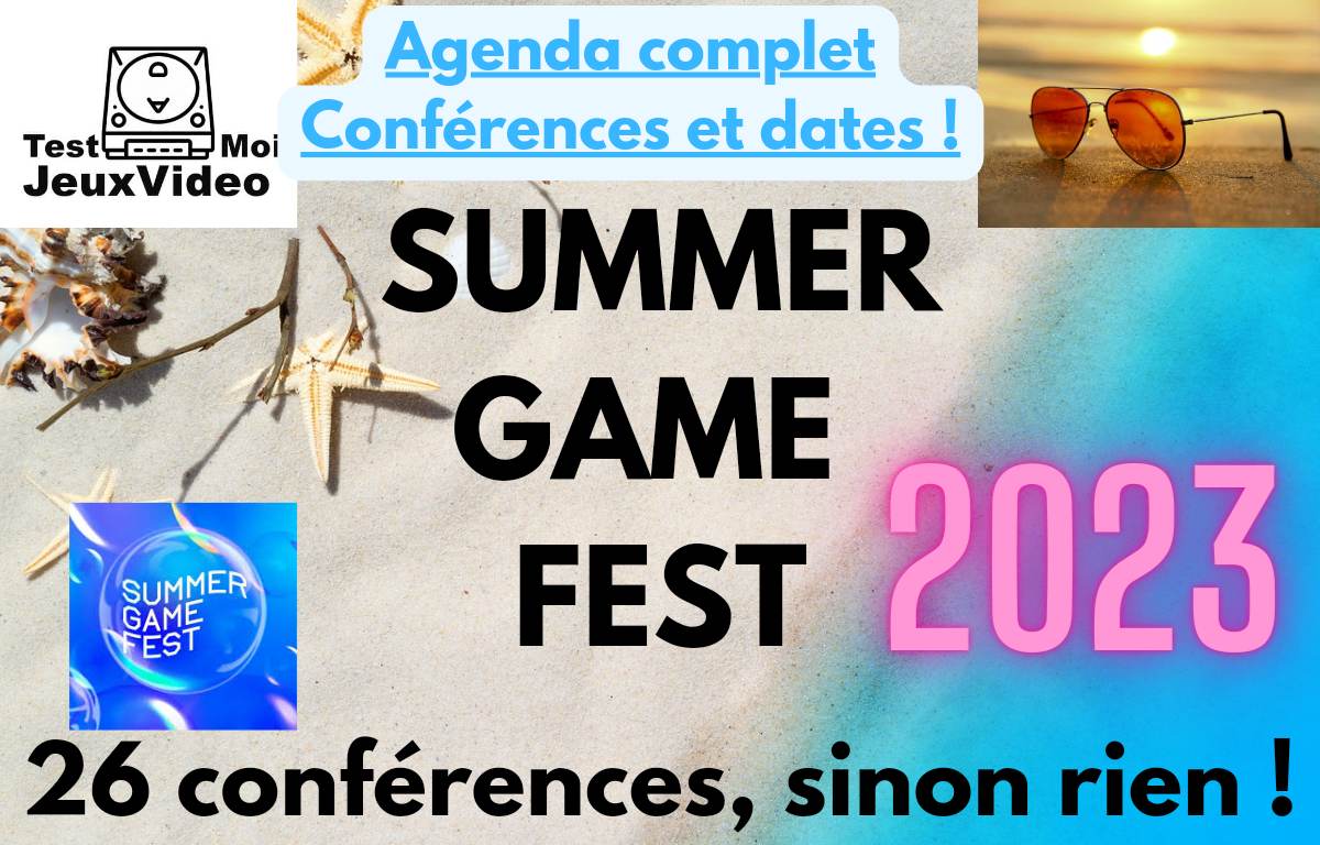 Agenda Conférences Summer Game Fest 2023 : l&rsquo;été sera Show !