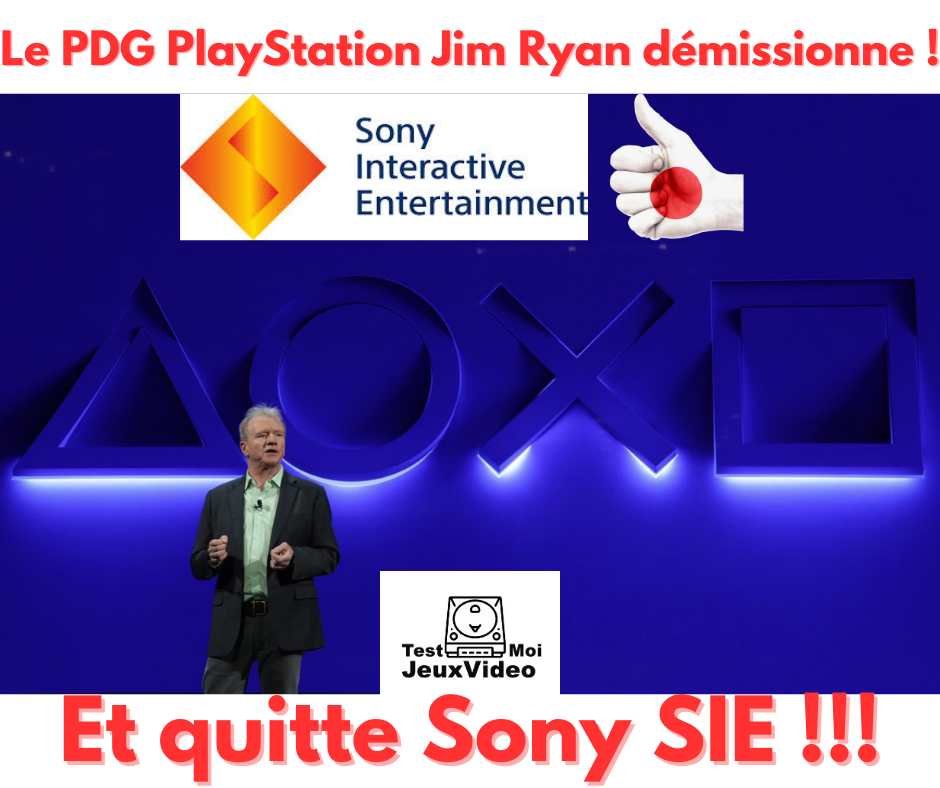 Le PDG PlayStation Jim Ryan démissionne et quitte Sony !