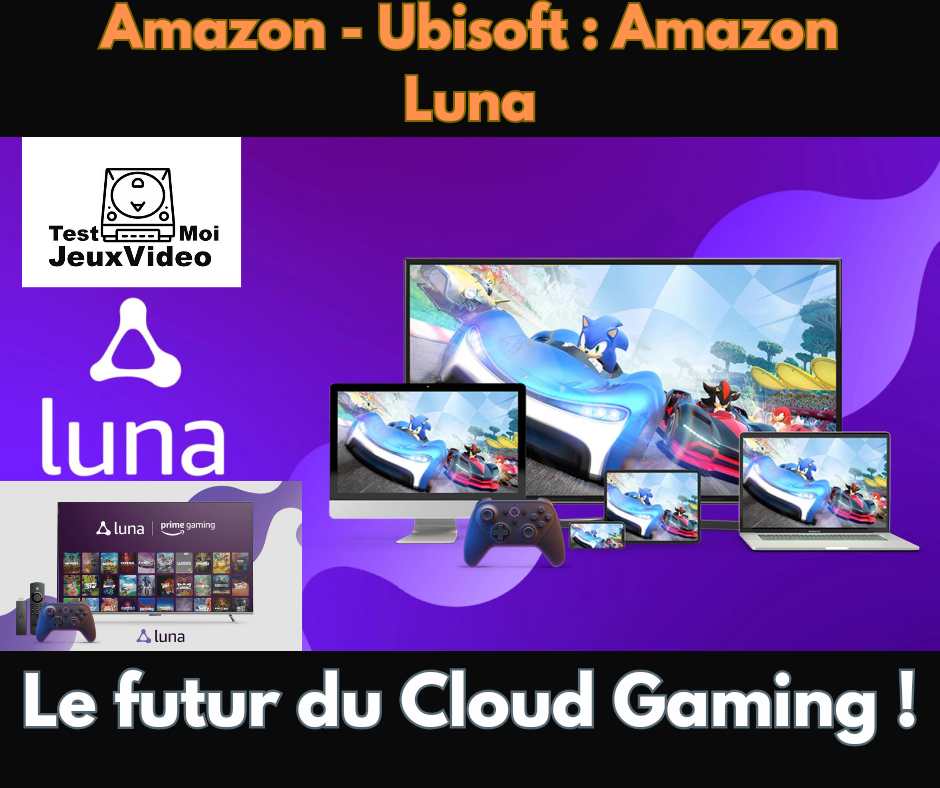 Amazon – Ubisoft : Amazon Luna, le futur du Cloud Gaming !