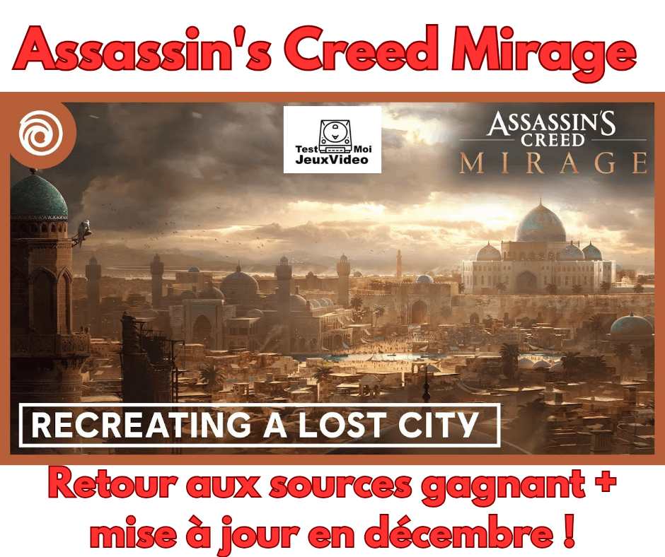 Assassin&rsquo;s Creed Mirage : un retour aux sources gagnant !