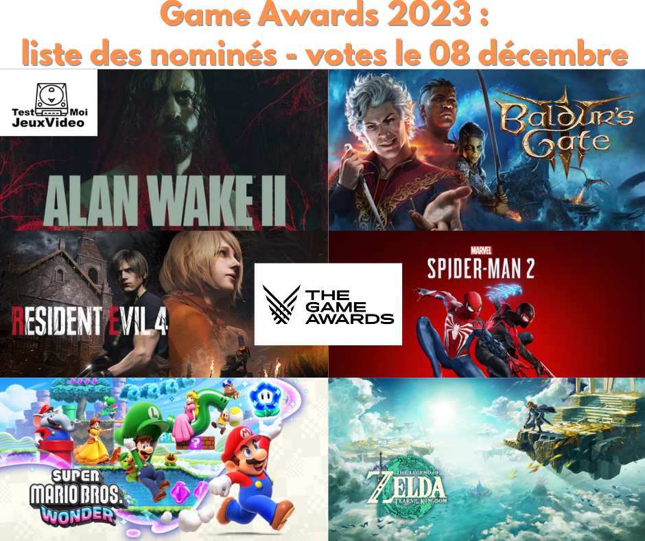 Game Awards 2023 : liste des nominés – votes > 08 décembre !