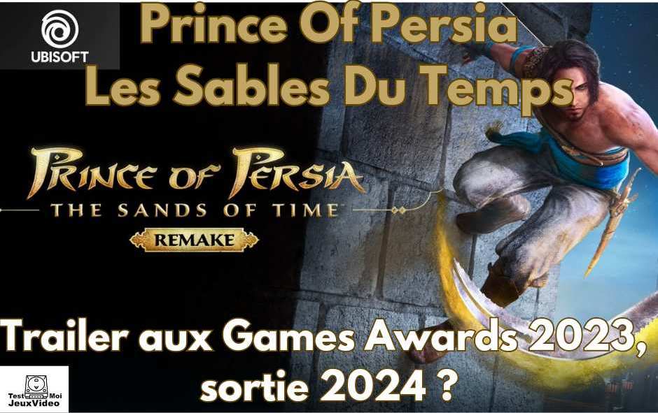 Prince Of Persia Sands Of Time : trailer le 08 décembre, sortie 2024 ?