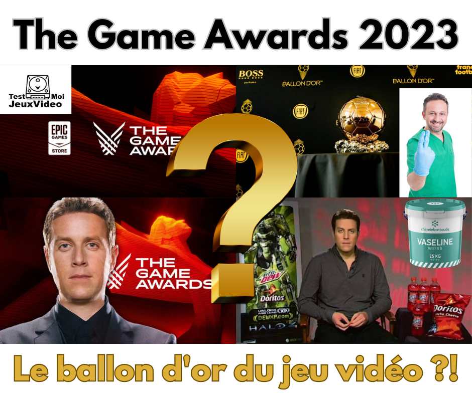 The Game Awards 2023 : le ballon d&rsquo;or du jeu vidéo ?!