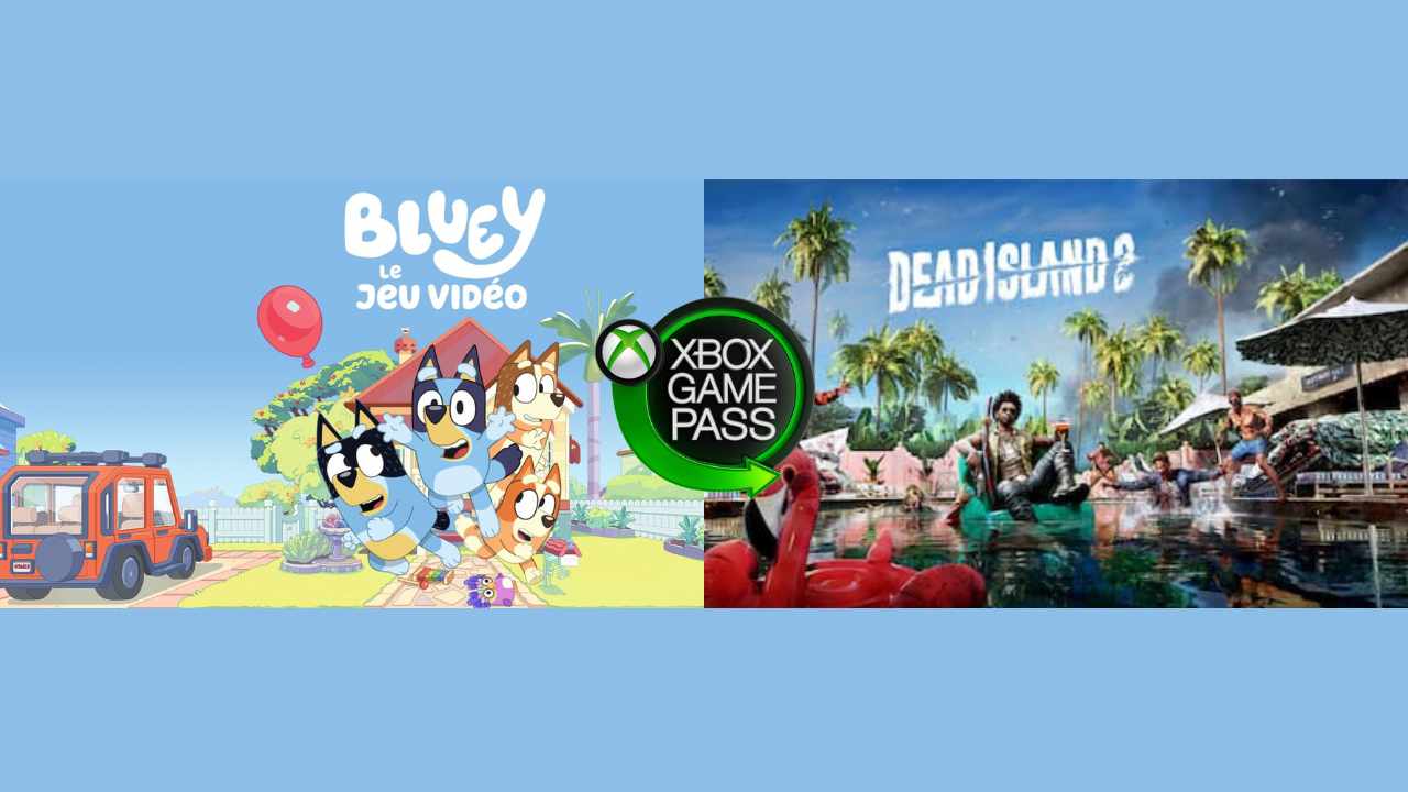 Bluey + Dead Island 2 mis dès aujourd&rsquo;hui sur le Game Pass !