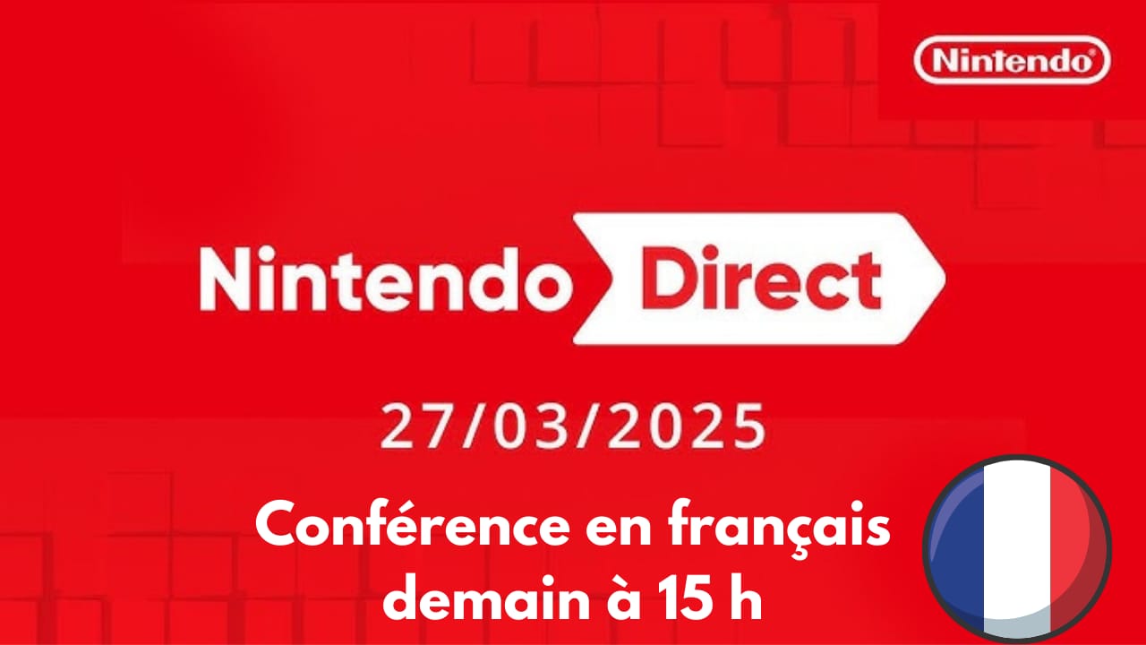 Nintendo Direct 2025 confirmé demain 27 mars 2025 à 15 h ! Actu-jeux.com