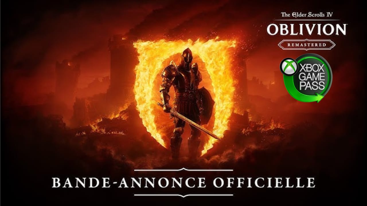 The Elder Scrolls IV: Oblivion Remastered disponible dans le Xbox Game Pass !